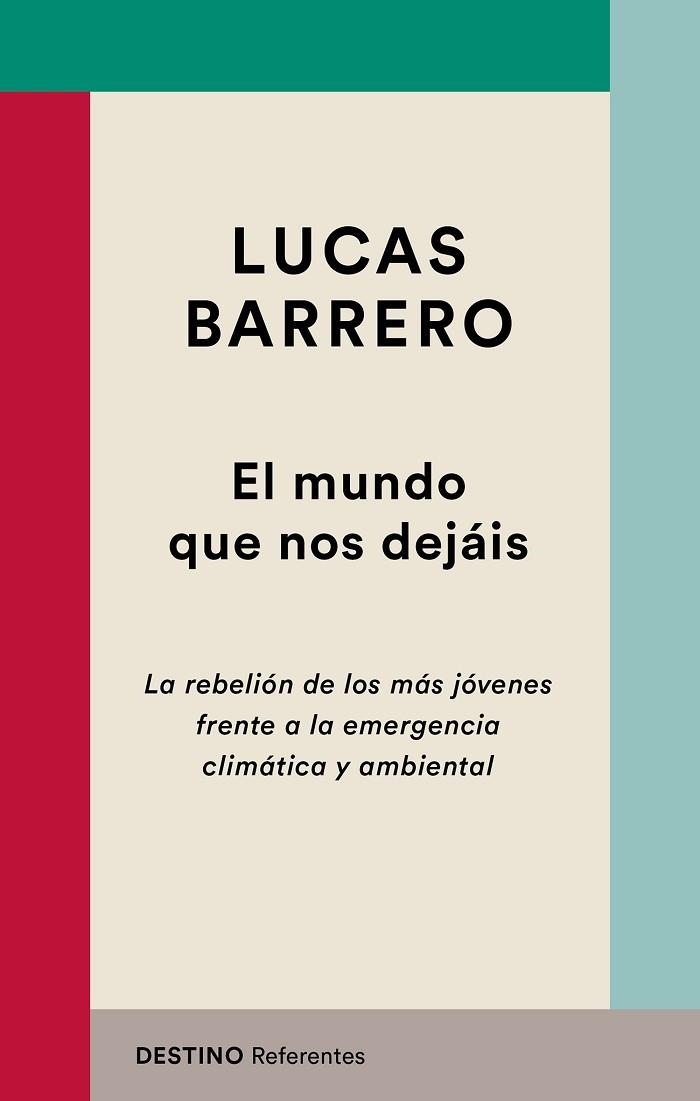 MUNDO QUE NOS DEJÁIS, EL | 9788423356058 | BARRERO, LUCAS | Llibreria Drac - Llibreria d'Olot | Comprar llibres en català i castellà online