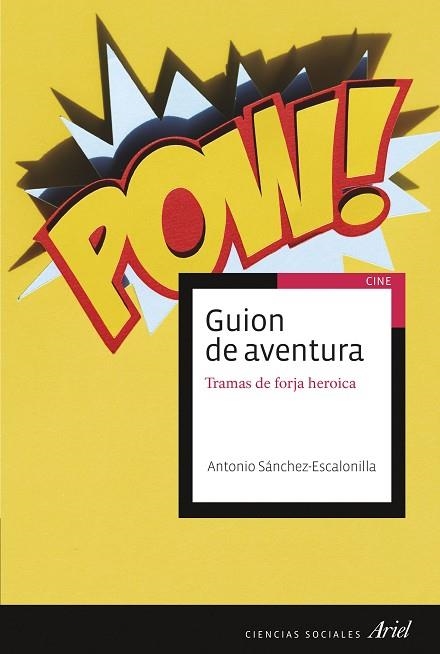 GUIÓN DE AVENTURA | 9788434431294 | SÁNCHEZ-ESCALONILLA, ANTONIO | Llibreria Drac - Llibreria d'Olot | Comprar llibres en català i castellà online