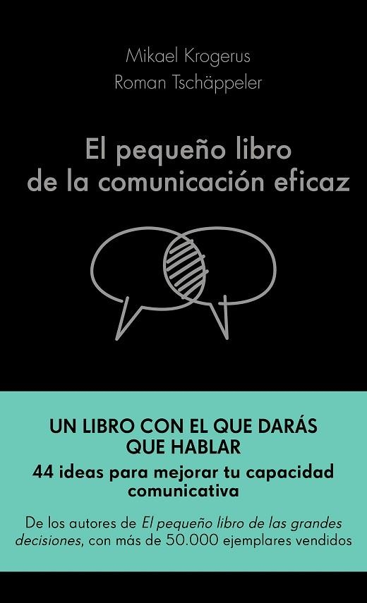 PEQUEÑO LIBRO DE LA COMUNICACION EFICAZ, EL | 9788417568757 | KROGERUS, MIKAEL; TSCHÄP, ROMAN | Llibreria Drac - Llibreria d'Olot | Comprar llibres en català i castellà online