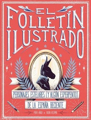 FOLLETÍN ILUSTRADO, EL | 9788417858247 | ABAD, MAR; VIEDMA, BUBA | Llibreria Drac - Llibreria d'Olot | Comprar llibres en català i castellà online