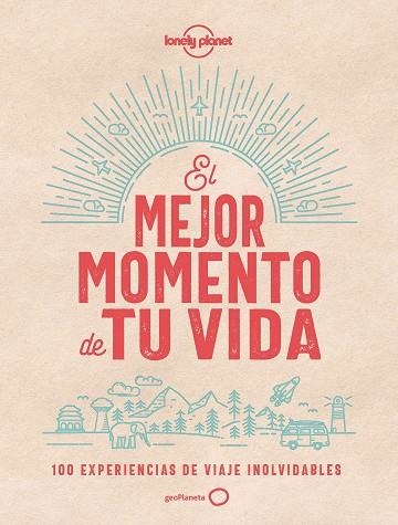 MEJOR MOMENTO DE TU VIDA, EL | 9788408201328 | AA.DD. | Llibreria Drac - Llibreria d'Olot | Comprar llibres en català i castellà online