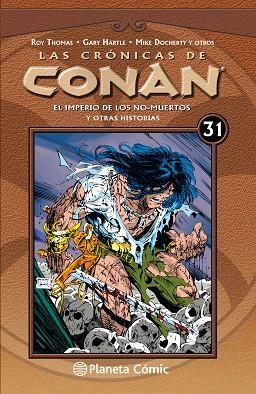 CRÓNICAS DE CONAN Nº 31/34 | 9788491532026 | THOMAS, ROY; DOUGHERTY, MIKE | Llibreria Drac - Llibreria d'Olot | Comprar llibres en català i castellà online