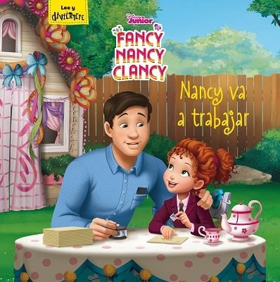 FANCY NANCY CLANCY. CUENTO. NANCY VA A TRABAJAR | 9788499519104 | DISNEY | Llibreria Drac - Llibreria d'Olot | Comprar llibres en català i castellà online