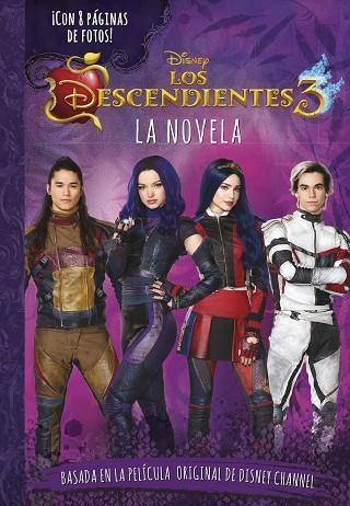 LOS DESCENDIENTES 3. LA NOVELA | 9788499519050 | DISNEY | Llibreria Drac - Llibreria d'Olot | Comprar llibres en català i castellà online