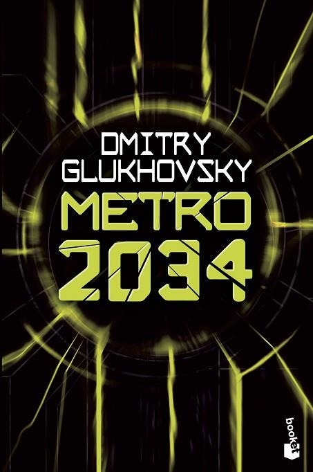 METRO 2034 | 9788445006917 | GLUKHOVSKY, DMITRY | Llibreria Drac - Llibreria d'Olot | Comprar llibres en català i castellà online