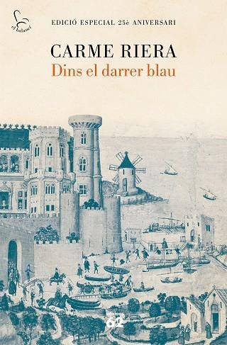 DINS EL DARRER BLAU (ED. ESPECIAL 25 ANIVERSARI) | 9788429777901 | RIERA, CARME | Llibreria Drac - Llibreria d'Olot | Comprar llibres en català i castellà online