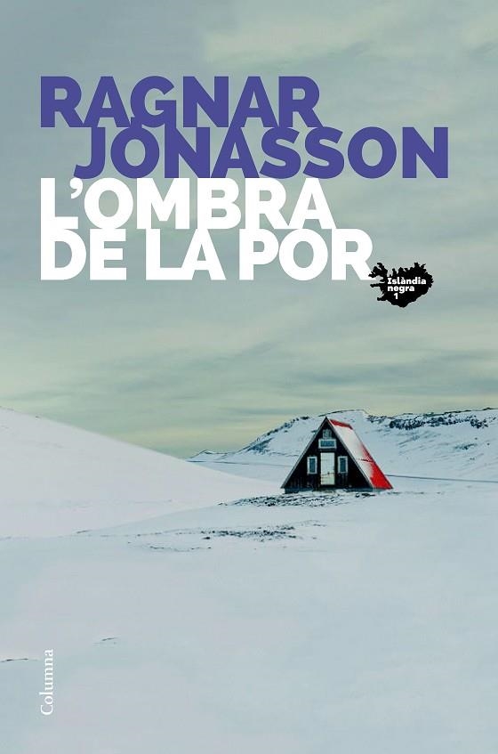 OMBRA DE LA POR, L' | 9788466425742 | JÓNASSON, RAGNAR | Llibreria Drac - Llibreria d'Olot | Comprar llibres en català i castellà online