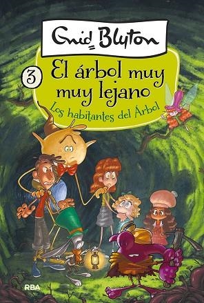 HABITANTES DEL ÁRBOL LEJANO, LOS (EL ÁRBOL MUY MUY LEJANO 3) | 9788427211247 | BLYTON, ENID | Llibreria Drac - Llibreria d'Olot | Comprar llibres en català i castellà online