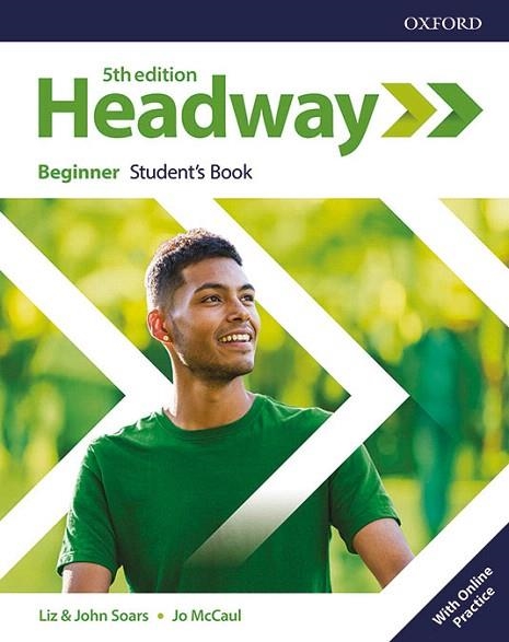 NEW HEADWAY 5TH EDITION BEGINNER. STUDENT'S BOOK WITH STUDENT'S RESOURCE CENTER | 9780194523929 | Llibreria Drac - Llibreria d'Olot | Comprar llibres en català i castellà online