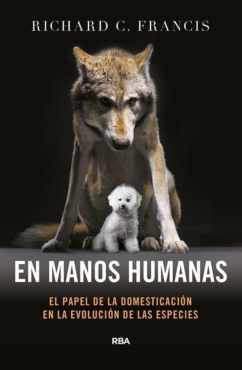 EN MANOS HUMANAS | 9788490567111 | FRANCIS, RICHARD C. | Llibreria Drac - Llibreria d'Olot | Comprar llibres en català i castellà online