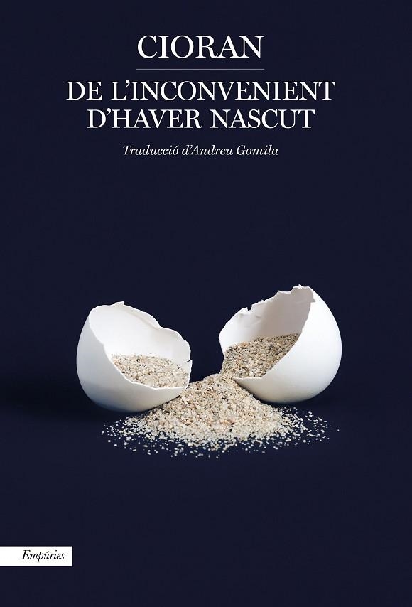 DE L'INCONVENIENT D'HAVER NASCUT | 9788417879129 | CIORAN, EMIL | Llibreria Drac - Llibreria d'Olot | Comprar llibres en català i castellà online