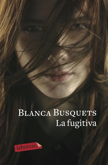 FUGITIVA, LA | 9788417420963 | BUSQUETS, BLANCA | Llibreria Drac - Librería de Olot | Comprar libros en catalán y castellano online