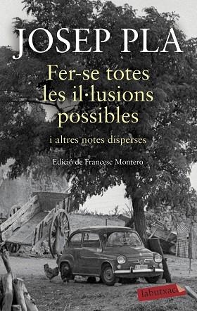 FER-SE TOTES LES IL·LUSIONS POSSIBLES | 9788417420932 | PLA, JOSEP | Llibreria Drac - Llibreria d'Olot | Comprar llibres en català i castellà online