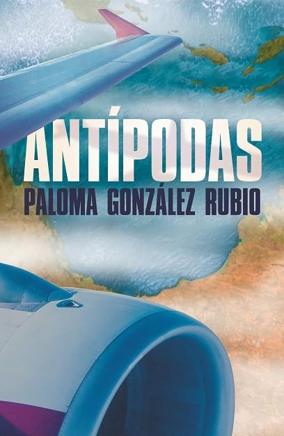 ANTIPODAS (GRAN ANGULAR 372) | 9788491828280 | GONZALEZ, PALOMA | Llibreria Drac - Librería de Olot | Comprar libros en catalán y castellano online