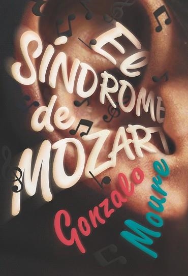 SINDROME DE MOZART, EL (GRAN ANGULAR 242) | 9788413180809 | MOURE, GONZALO | Llibreria Drac - Llibreria d'Olot | Comprar llibres en català i castellà online