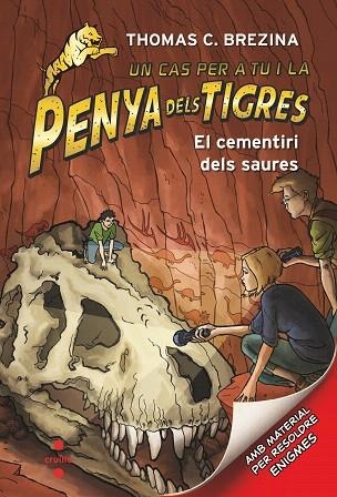 CEMENTIRI DELS SAURES, EL (PENYA DELS TIGRES 10) | 9788466146678 | BREZINA, THOMAS | Llibreria Drac - Librería de Olot | Comprar libros en catalán y castellano online