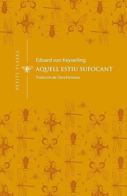 AQUELL ESTIU SUFOCANT | 9788412024432 | VON KEYSERLING, EDUARD | Llibreria Drac - Llibreria d'Olot | Comprar llibres en català i castellà online