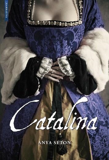 CATALINA DUQUESA DE LANCASTER | 9788416973637 | SETON, ANYA | Llibreria Drac - Llibreria d'Olot | Comprar llibres en català i castellà online