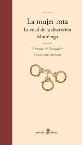 MUJER ROTA; LA EDAD DE LA DISCRECIÓN;  MONÓLOGO | 9788435011426 | BEAUVOIR, SIMONE DE | Llibreria Drac - Llibreria d'Olot | Comprar llibres en català i castellà online