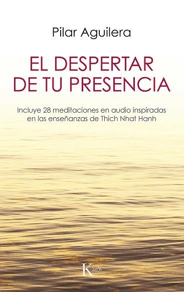 DESPERTAR DE TU PRESENCIA, EL | 9788499887029 | AGUILERA FUERTES, PILAR | Llibreria Drac - Llibreria d'Olot | Comprar llibres en català i castellà online