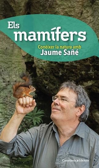 MAMÍFERS, ELS | 9788490348574 | SAÑE, JAUME | Llibreria Drac - Llibreria d'Olot | Comprar llibres en català i castellà online