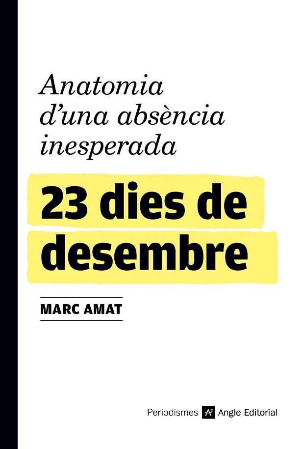 23 DIES DE DESEMBRE | 9788417214845 | AMAT, MARC | Llibreria Drac - Llibreria d'Olot | Comprar llibres en català i castellà online