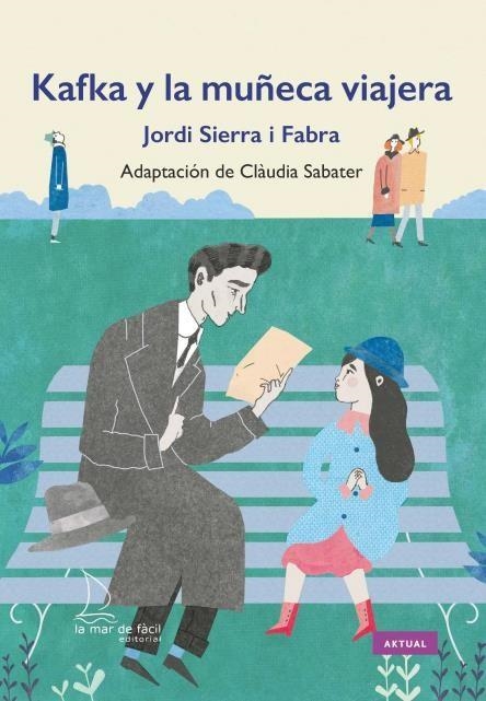 KAFKA Y LA MUÑECA VIAJERA | 9788412042504 | SIERRA I FABRA, JORDI | Llibreria Drac - Llibreria d'Olot | Comprar llibres en català i castellà online