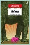 ELEFANTE | 9788416537488 | SUTER, MARTIN | Llibreria Drac - Llibreria d'Olot | Comprar llibres en català i castellà online