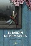 JARDÍN DE PRIMAVERA, EL | 9788412044607 | SHIBASAKI, TOMOKA | Llibreria Drac - Llibreria d'Olot | Comprar llibres en català i castellà online