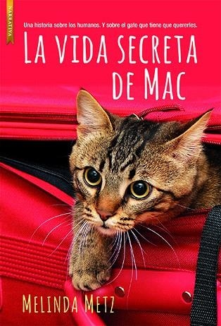 VIDA SECRETA DE MAC, LA | 9788417626136 | METZ, MELINDA | Llibreria Drac - Llibreria d'Olot | Comprar llibres en català i castellà online