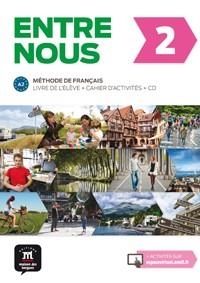 ENTRE NOUS 2. LIVRE DE L'ÉLÈVE + CAHIER D'ACTIVITÉS + CD | 9788484439271 | CHAHI, FATIHA/HUOR, CATHERINE/MALOREY, CÉLINE/MARCHANDEAU, CLAIRE/PRUVOST, NEIGE/MIRAS, GRÉGORY/POIS | Llibreria Drac - Llibreria d'Olot | Comprar llibres en català i castellà online