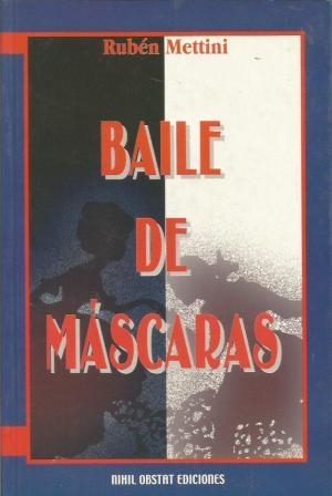 BAILE DE MASCARAS | 9788493092627 | METTINI, RUBEN | Llibreria Drac - Llibreria d'Olot | Comprar llibres en català i castellà online