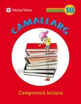 CAMALLARG 10 N/E | 9788468200620 | BADIA, AMALIA; CASAS, MARIA ANTONIA; I ALTRES | Llibreria Drac - Llibreria d'Olot | Comprar llibres en català i castellà online