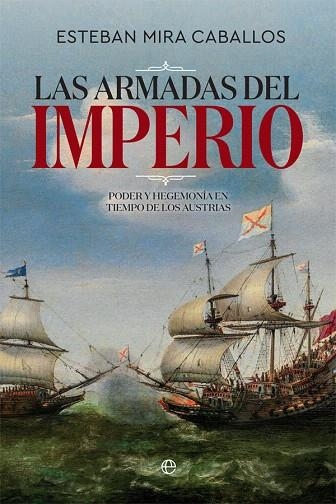 ARMADAS DEL IMPERIO, LAS | 9788491646440 | MIRA, ESTEBAN | Llibreria Drac - Llibreria d'Olot | Comprar llibres en català i castellà online