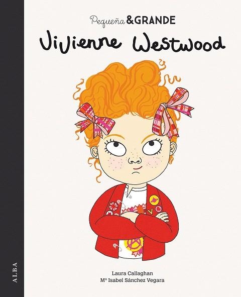 VIVIENNE WESTWOOD (PEQUEÑA GRANDE 29) | 9788490656105 | SÁNCHEZ, MARÍA ISABEL | Llibreria Drac - Llibreria d'Olot | Comprar llibres en català i castellà online