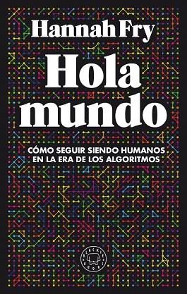 HOLA MUNDO | 9788417552411 | FRY, HANNAH | Llibreria Drac - Llibreria d'Olot | Comprar llibres en català i castellà online