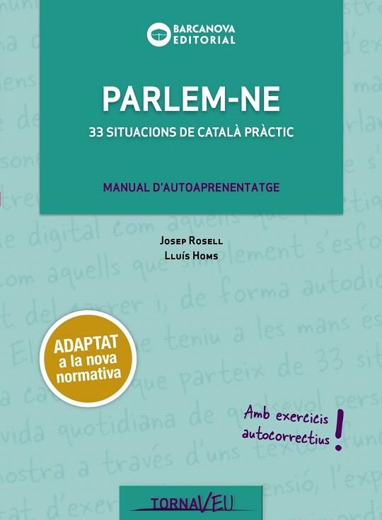 PARLEM-NE | 9788448949730 | ROSELL, JOSEP; HOMS, LLUÍS | Llibreria Drac - Llibreria d'Olot | Comprar llibres en català i castellà online