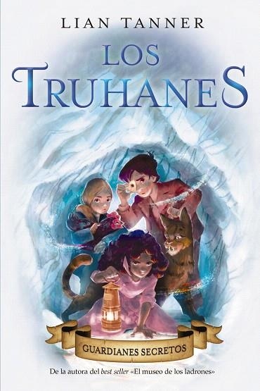 GUARDIANES SECRETOS (LOS TRUHANES 2) | 9788469848715 | TANNER, LIAN | Llibreria Drac - Llibreria d'Olot | Comprar llibres en català i castellà online