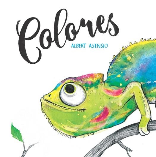 COLORES | 9788424665074 | ASENSIO, ALBERT | Llibreria Drac - Llibreria d'Olot | Comprar llibres en català i castellà online