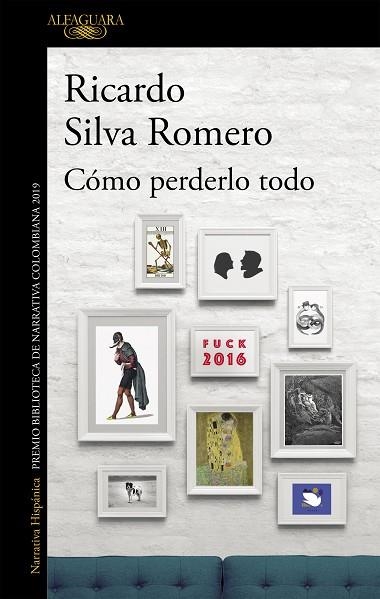 CÓMO PERDERLO TODO (MAPA DE LAS LENGUAS) | 9788420438412 | SILVA, RICARDO | Llibreria Drac - Librería de Olot | Comprar libros en catalán y castellano online