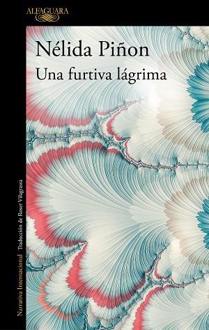 FURTIVA LÁGRIMA, UNA | 9788420438382 | PIÑÓN, NÉLIDA | Llibreria Drac - Llibreria d'Olot | Comprar llibres en català i castellà online