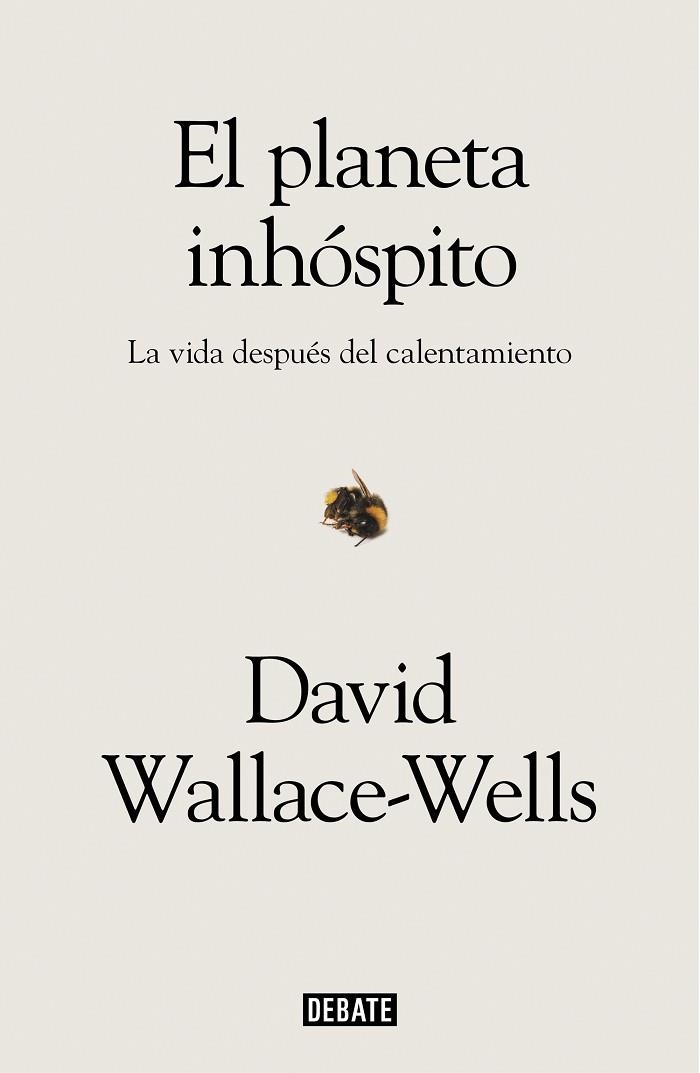 PLANETA INHÓSPITO, EL | 9788417636463 | WALLACE-WELLS, DAVID | Llibreria Drac - Llibreria d'Olot | Comprar llibres en català i castellà online