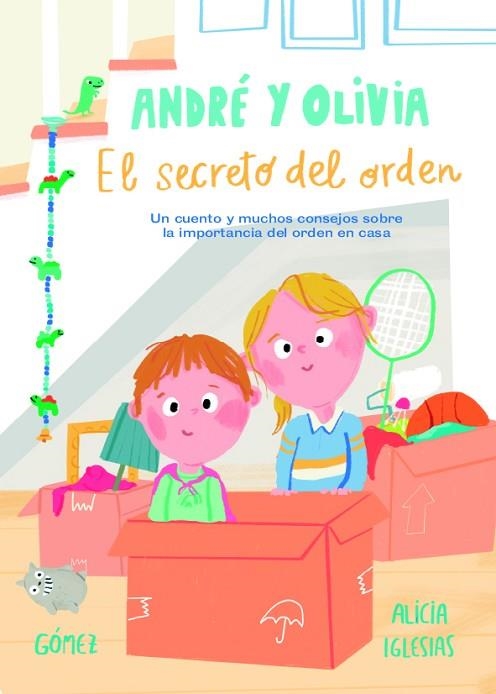 ANDRÉ Y OLIVIA Y EL SECRETO DEL ORDEN | 9788448853761 | IGLESIAS,  ALICIA; GÓMEZ, ANA | Llibreria Drac - Llibreria d'Olot | Comprar llibres en català i castellà online