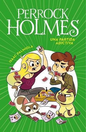 PARTIDA ADICTIVA, UNA (SERIE PERROCK HOLMES  12) | 9788417671846 | PALMIOLA, ISAAC | Llibreria Drac - Llibreria d'Olot | Comprar llibres en català i castellà online