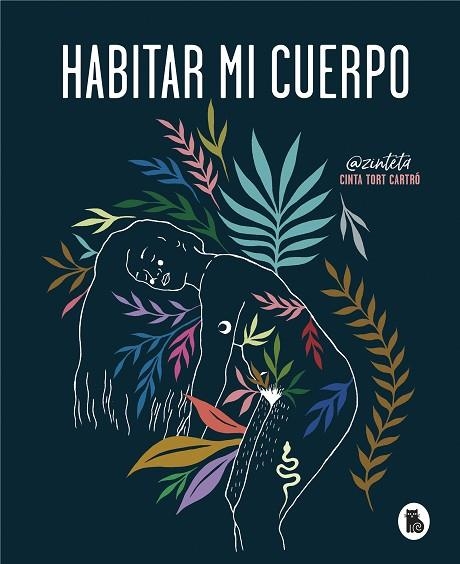 HABITAR MI CUERPO | 9788402422378 | TORT, CINTA | Llibreria Drac - Llibreria d'Olot | Comprar llibres en català i castellà online