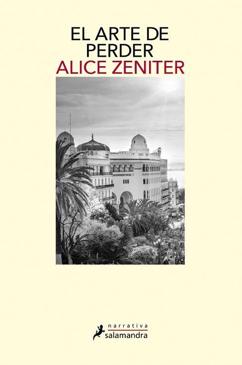 ARTE DE PERDER, EL | 9788498389623 | ZENITER, ALICE | Llibreria Drac - Llibreria d'Olot | Comprar llibres en català i castellà online