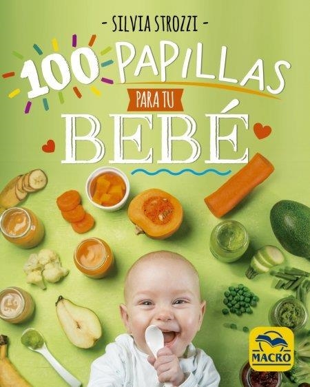 100 PAPILLAS PARA TU BEBÉ | 9788417080464 | STROZZI, SILVIA | Llibreria Drac - Llibreria d'Olot | Comprar llibres en català i castellà online