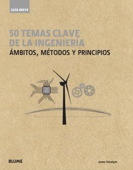 GUÍA BREVE. 50 TEMAS DE LA INGENIERÍA | 9788417757410 | TREVELYAN, JAMES | Llibreria Drac - Llibreria d'Olot | Comprar llibres en català i castellà online