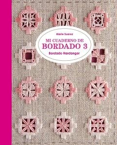 MI CUADERNO DE BORDADO 3 | 9788425231704 | SUAREZ, MARIE | Llibreria Drac - Llibreria d'Olot | Comprar llibres en català i castellà online