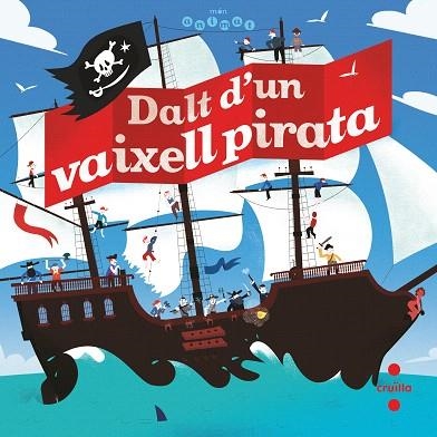 DALT D'UN VAIXELL PIRATA (MON ANIMAT) | 9788466146784 | BILLOUD, JEAN-MICHEL | Llibreria Drac - Llibreria d'Olot | Comprar llibres en català i castellà online